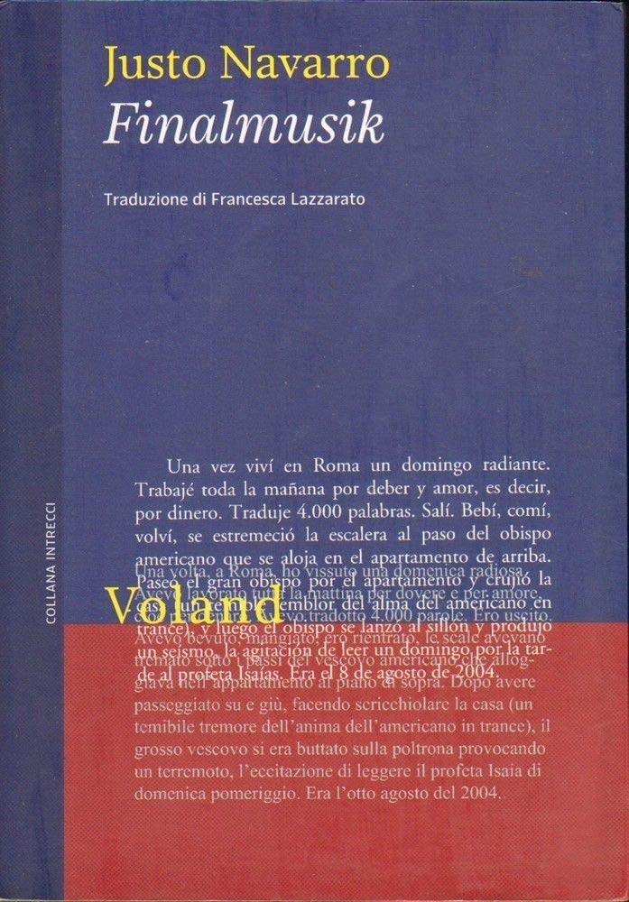 F. Lazzarato Justo Navarro Finalmusik (Paperback)Another great item from Rarewaves USA | Free delivery!