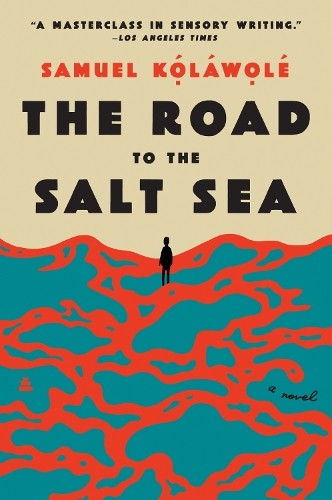 Samuel Kolawole The Road to the Salt Sea (Paperback)Another great item from Rarewaves USA | Free delivery!