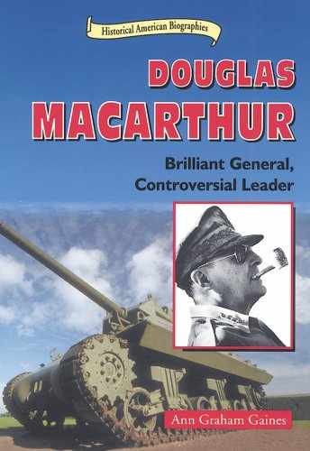 Douglas Macarthur: Brilliant - Library Binding, by Gaines Ann - Very Good