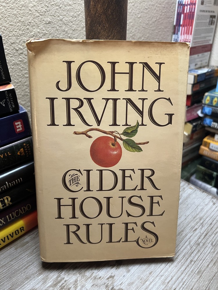 The Cider House Rules by John Irving 1985 1st edition First Printing Dust Jacket