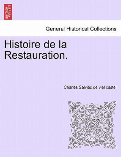Histoire de la Restauration., Brand New, Free shipping in the US