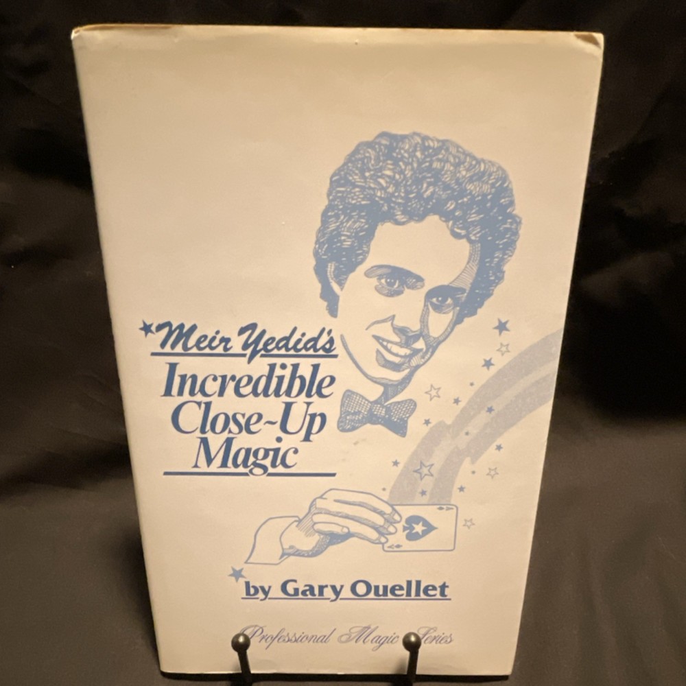 Meir Yedid Incredible Close-Up Magic by Gary Ouellet 1982 Magic Book Camirand