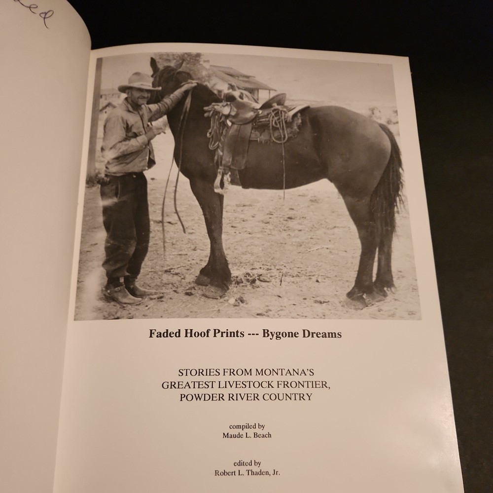 Faded Hoof Prints --- Bygone Dreams ~ Stories From Montana's Greatest Livestock