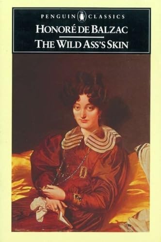 The Wild Ass's Skin: (La Peau De Chagrin) (Cla... by Balzac, Honoré de PaperbackFREE US DELIVERY | ISBN: 0140443304 | Quality Books