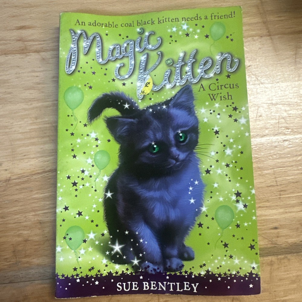 Circus Wish #6 by Sue Bentley (2009, Trade Paperback)
