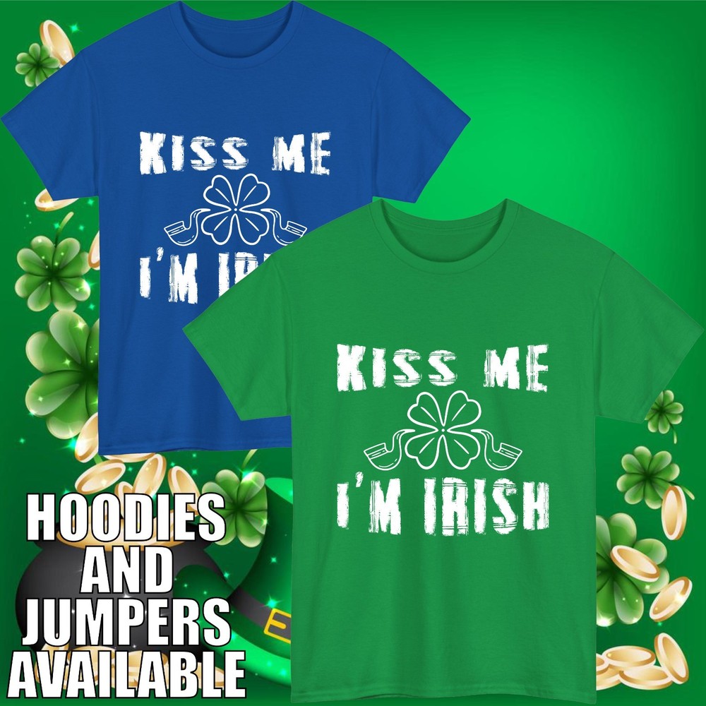Kiss Me I’m Irish T Shirt| Funny St Patricks Day Festival Graphic Gift Tee