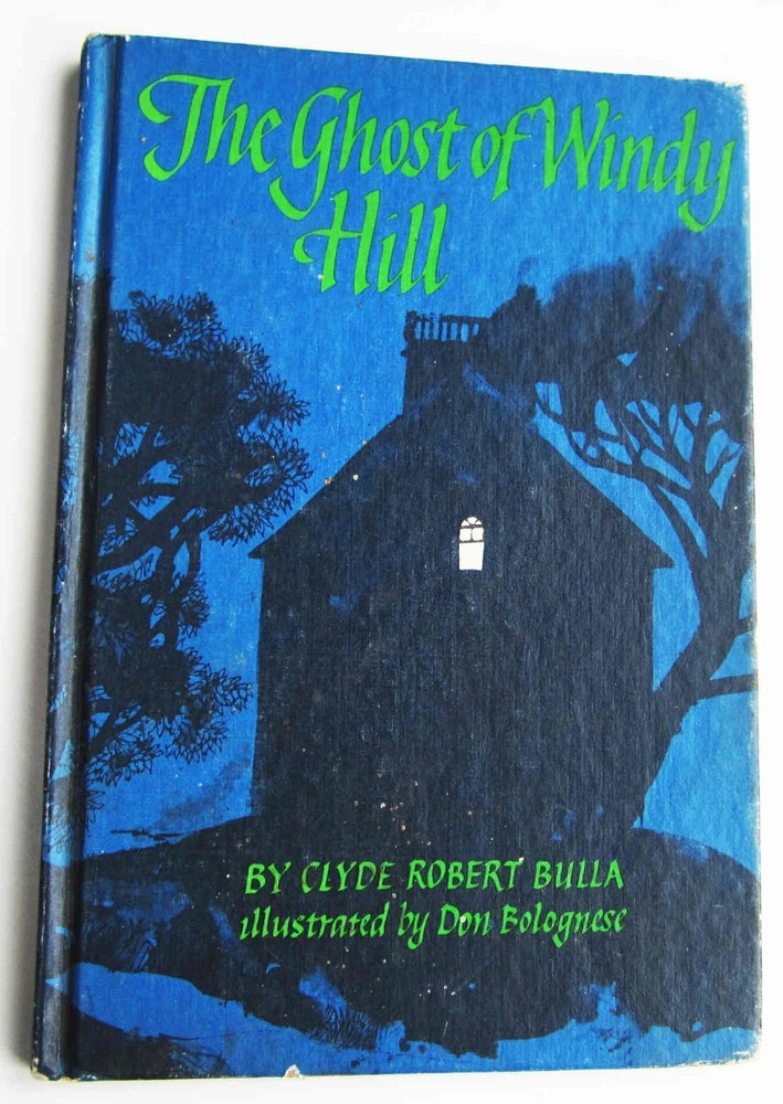 Ghost of Windy Hill Hardcover Book Clyde Robert Bulla 1968 1960s Ghosts