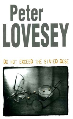 Do Not Exceed The Stated Dose (Peter Diamond Myste... by Lovesey, Peter HardbackFREE US DELIVERY | ISBN: 0316644439 | Quality Books