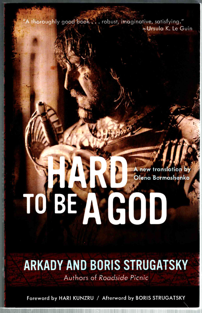 NEW Hard to be A God by Arkady & Boris Strugatsky Classic Sci Fi TPB