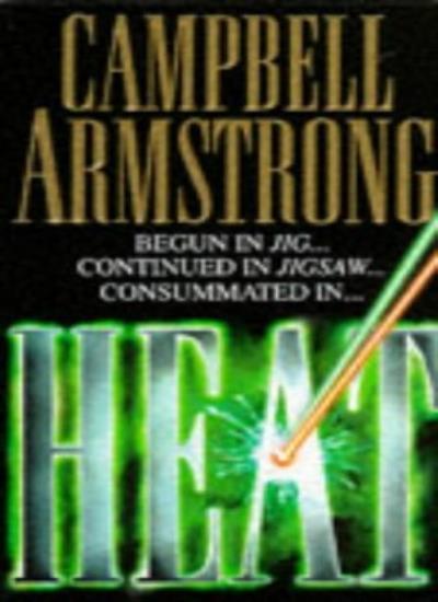 The Heat By Campbell Armstrong