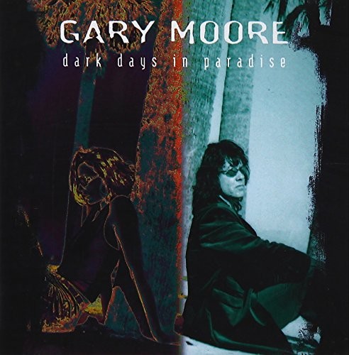 Dark Days In Paradise - Gary Moore CD 02VG The Cheap Fast Free Post