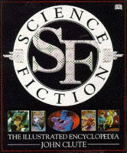 Science Fiction: The Illustrated Encyclopedia by John Clute Hardback Book TheFREE US DELIVERY | ISBN: 0751302023 | Quality Books
