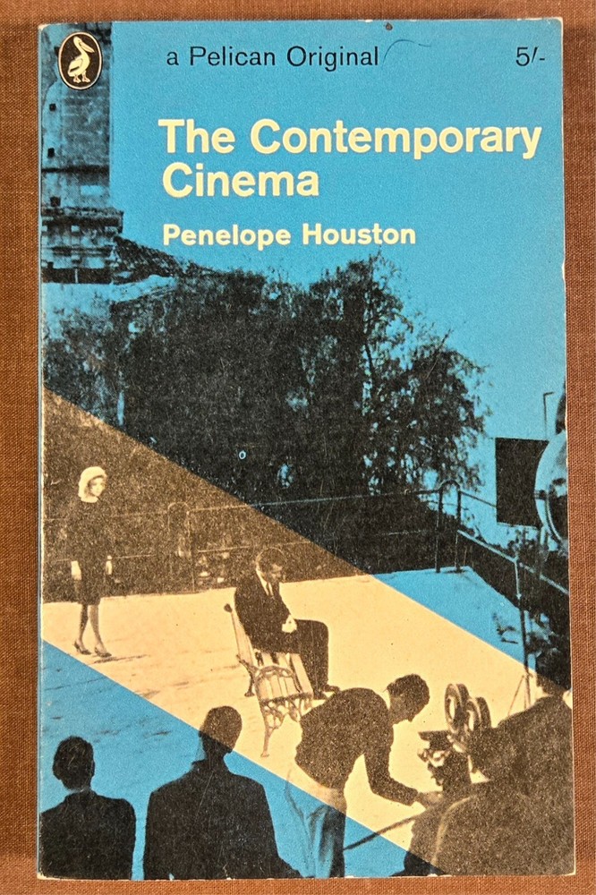 The Contemporary Cinema by Penelope Houston (1963 Pelican Original Film Book)