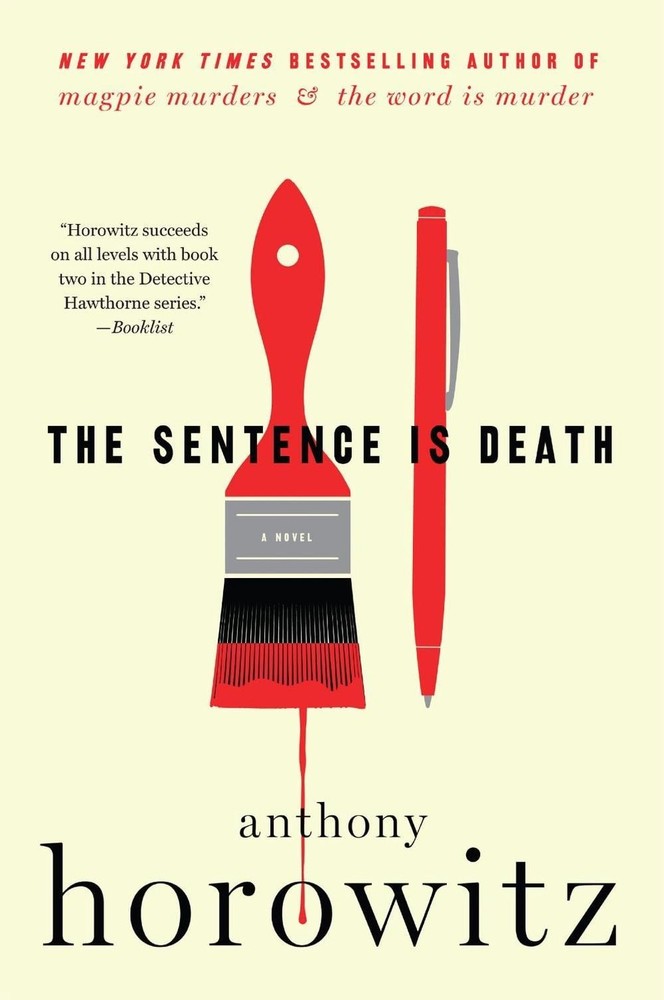 The Sentence Is Death: A Mystery Novel by Anthony Horowitz (English) Paperback B