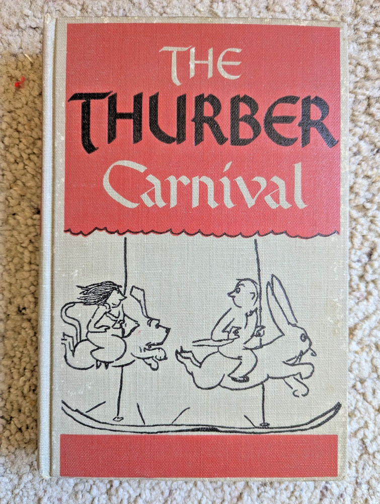 Thurber Carnival by James Thurber (1945, Hardcover)