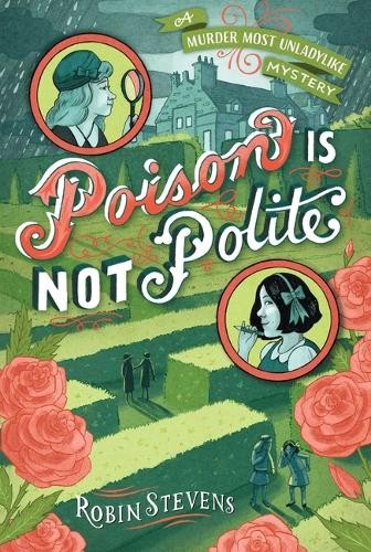 Robin Stevens Poison is Not Polite (Paperback)Another great item from Rarewaves USA | Free delivery!