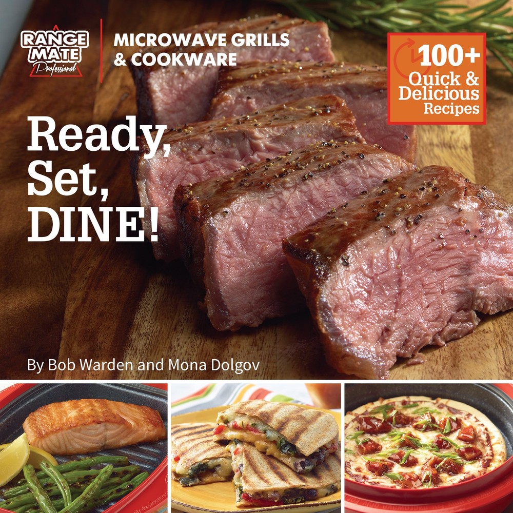 Range Mate Pro Microwave Grill “Ready, Set Dine” Cookbook - paperback Bo...