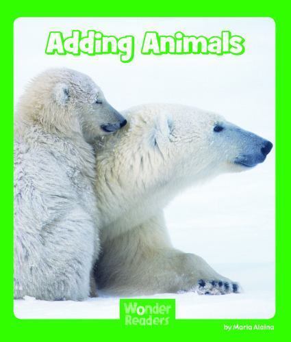 Adding Animals, Paperback by Alaina, Maria, Brand New, Free shipping in the US