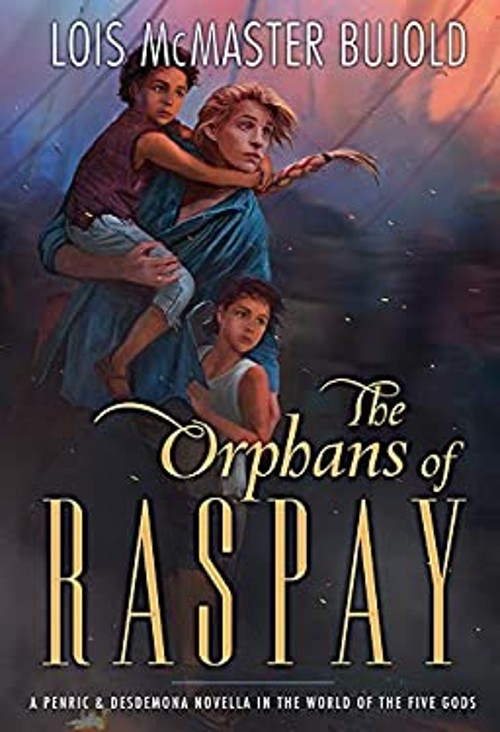 The Orphans of Raspay Hardcover Lois McMaster BujoldFree US Delivery | ISBN:1596069724