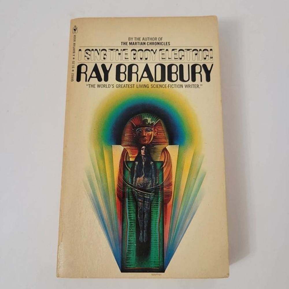 I Sing the Body Electric Ray Bradbury - Vintage Bantam 1971