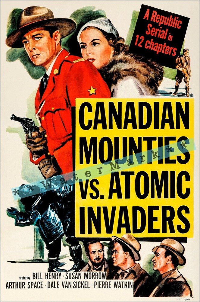 Retro 1953 Canadian Mounties vs Atomic Invaders Vintage Movie Poster Art Print  