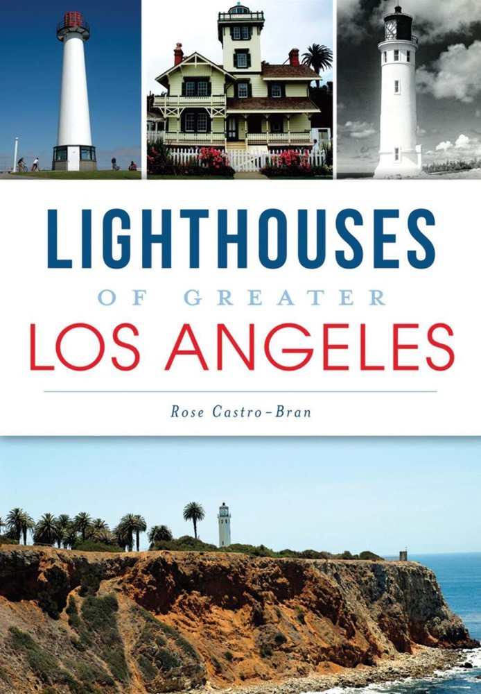 NEW The History Press Lighthouses of Greater Los Angeles, CA 9781609496197 Landm