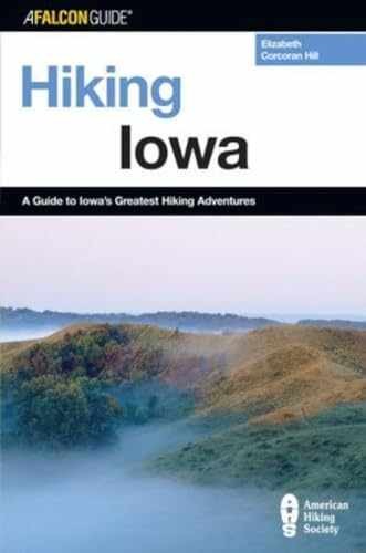 Hiking Iowa: A Guide To - Paperback, by Hill Elizabeth; Corcoran - Very Good q