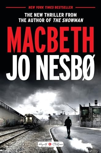 Macbeth, Nesbo, Jo