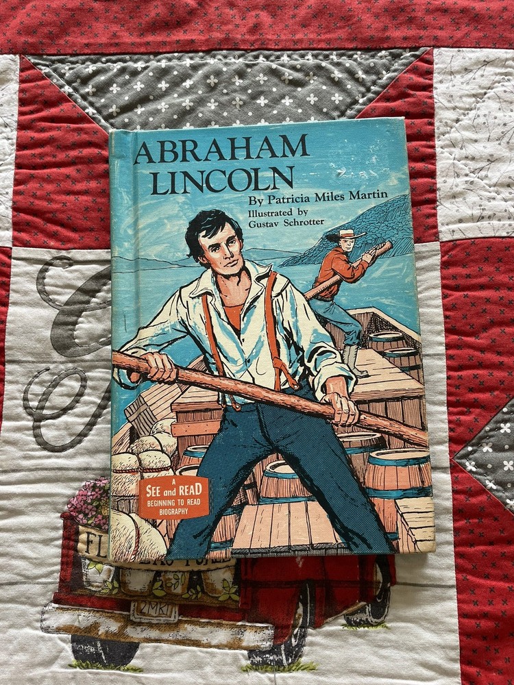Abraham Lincoln, Patricia Miles Martin, See And Read, Vintage, Biography,HC