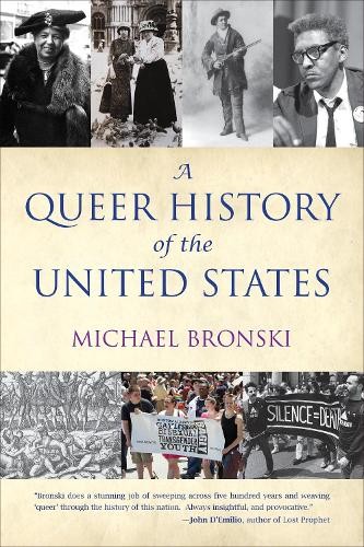 Michael Bronski A Queer History of the United States (Paperback)Another great item from Rarewaves USA | Free delivery!
