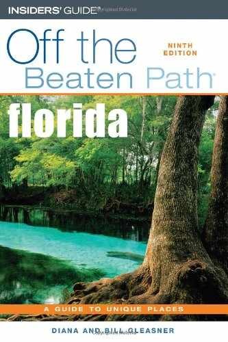 Off the Beaten Path Florida: A - Paperback, by Gleasner Diana C.; - Very Good