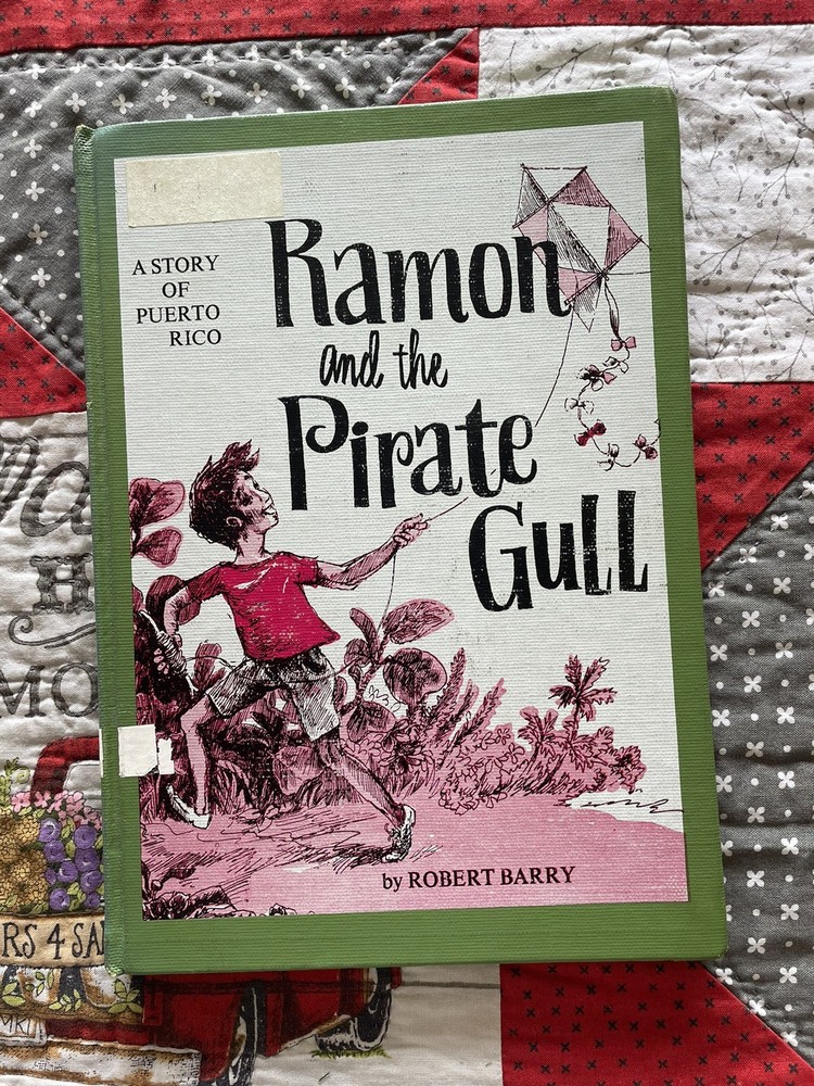 Ramon And The Pirate Gull, Puerto Rico, Robert Barry, Vintage HC Children’s