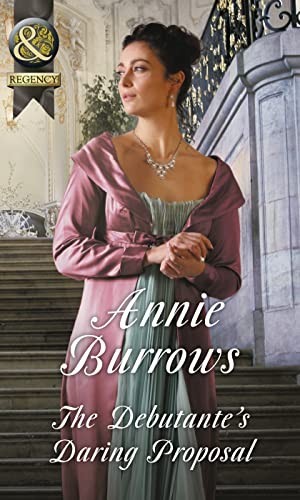 The Debutante's Daring Proposal (Regency Bachelors, Book 3) by Burrows, AnnieFREE US DELIVERY | ISBN: 026392582X | Quality Books