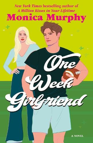 One Week Girlfriend (One Week Girlfr..., Murphy, Monica