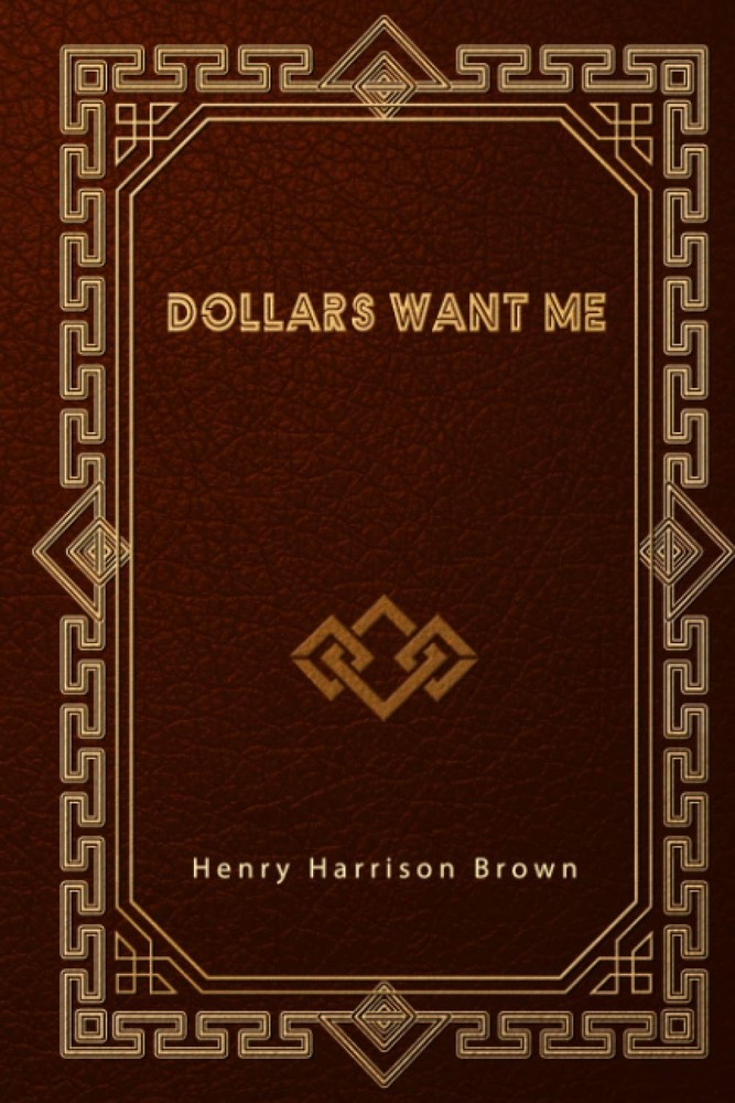 Dollars Want Me