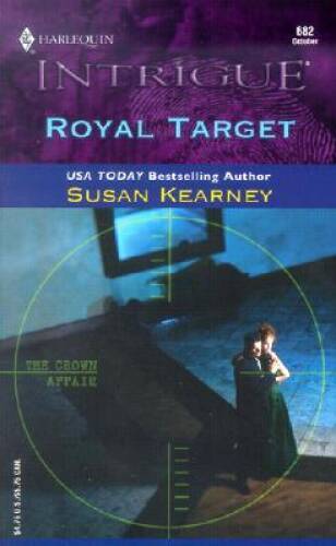 Royal Target (The Crown Affair) - Mass Market Paperback By Kearney, Susan - GOOD