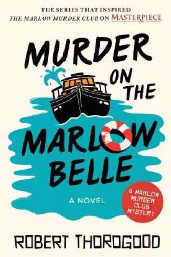 Robert Thorogood Murder on the Marlow Belle (Paperback) Marlow Murder ClubAnother great item from Rarewaves USA | Free delivery!