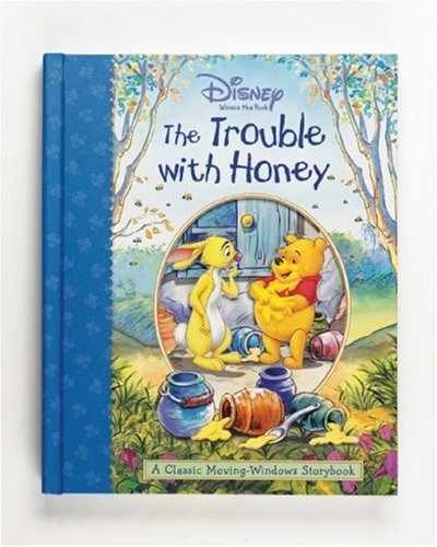 Winnie the Pooh The Trouble with Honey - Hardcover, by Disney Books - Very Good