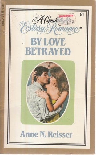 By Love Betrayed by Reisser, Anne N, Good Book