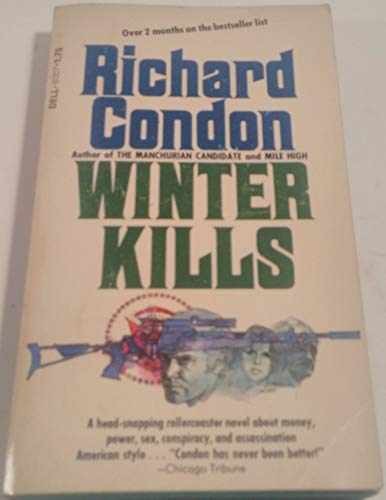 Winter Kills - Paperback, by Condon Richard - Very Good