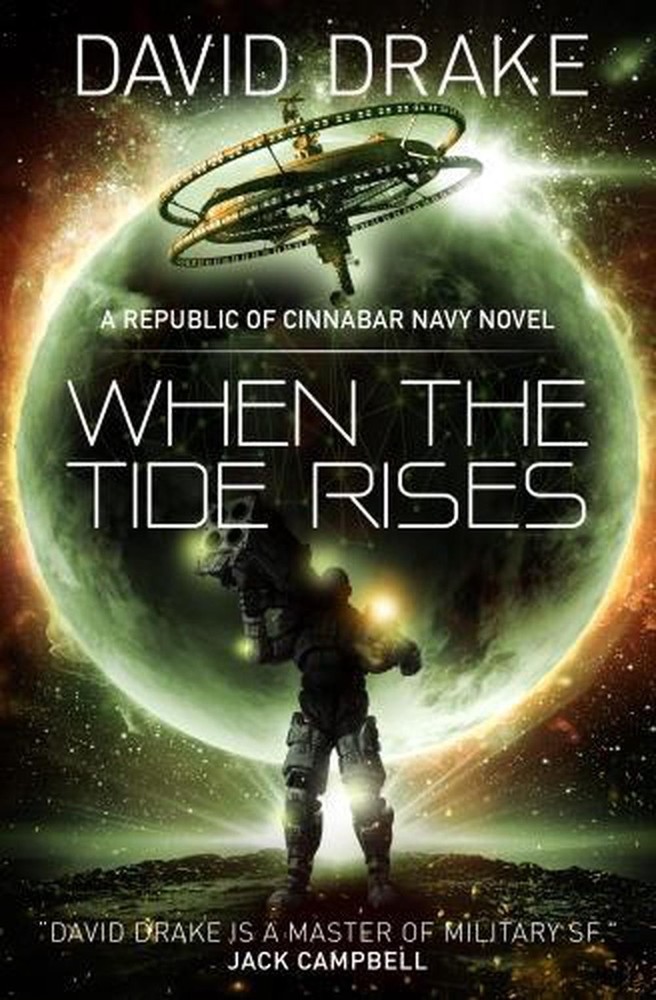 When the Tide Rises (The Republic of Cinnabar Navy series #6) by David Drake Pap