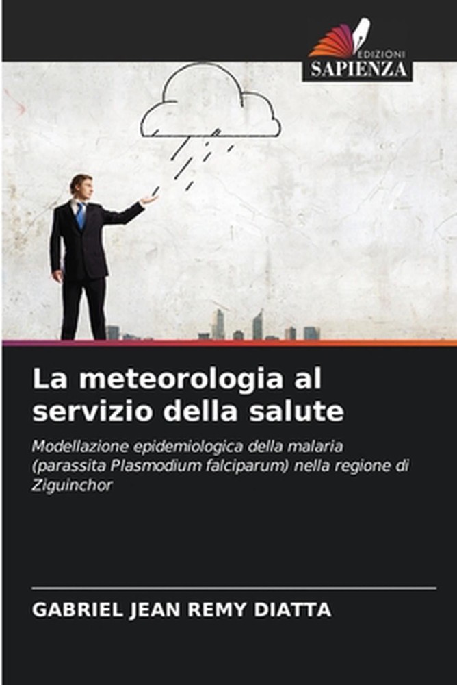 La meteorologia al servizio della salute by Gabriel Jean Remy Diatta (Italian) P