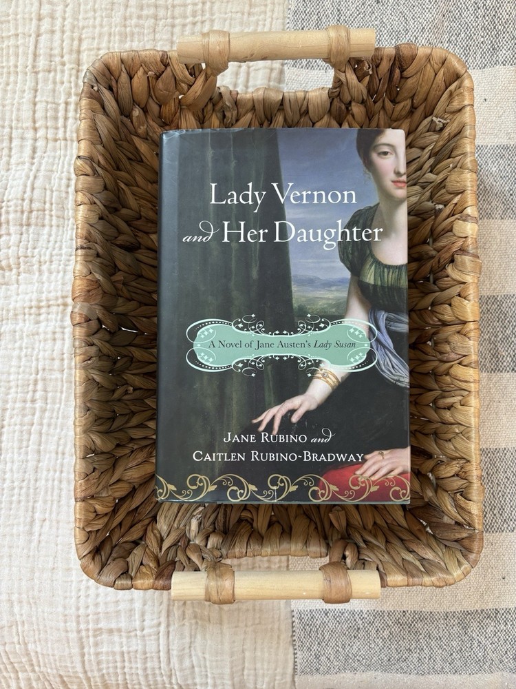 Lady Vernon and Her Daughter By Caitlen Rubino-Bradway and Jane Rubino Hardcover