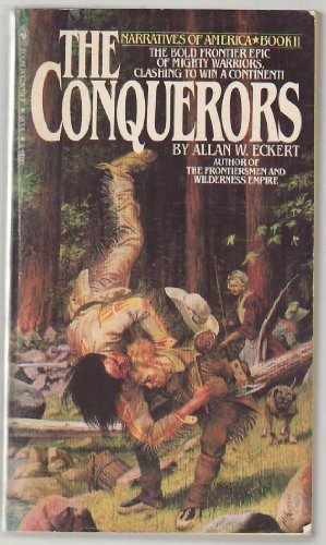 The Conquerors - Paperback, by Eckert Allan W. - Acceptable