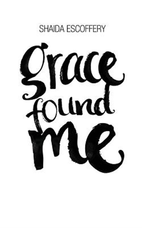 Grace Found Me (Paperback or Softback)