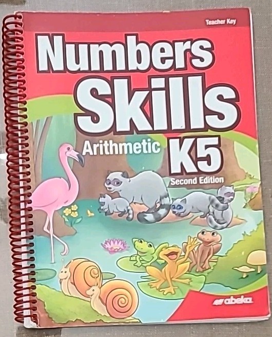 Abeka Numbers Skills Arithmetic K5 Second Edition Teacher Key