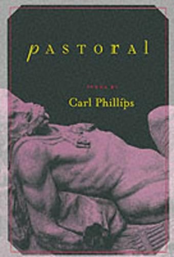 Carl Phillips Pastoral (Paperback)Another great item from Rarewaves USA | Free delivery!
