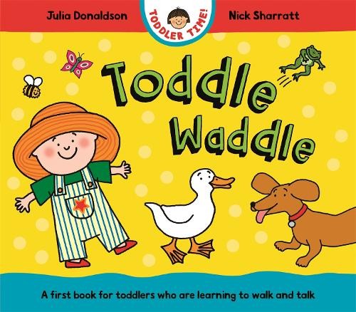 Julia Donaldson Toddle Waddle (Board Book) Toddler TimeAnother great item from Rarewaves USA | Free delivery!