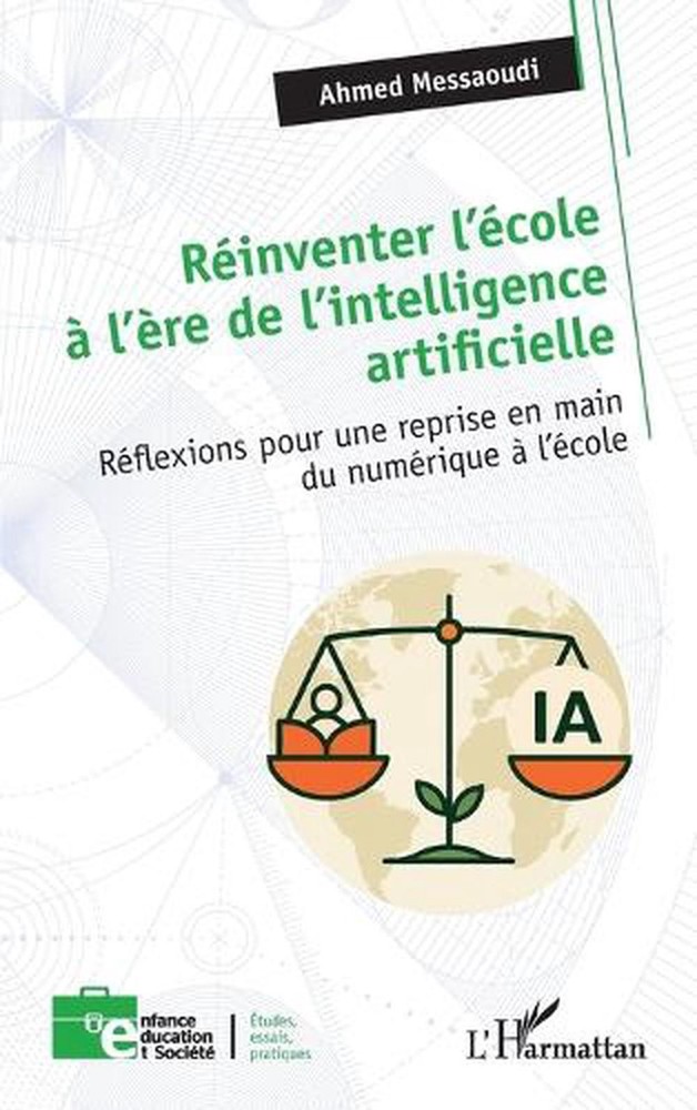 Rinventer l'cole l're de l'intelligence artificielle: R?flexions pour une repris