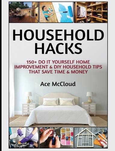 Ace McCloud Household Hacks (Hardback)Another great item from Rarewaves USA | Free delivery!